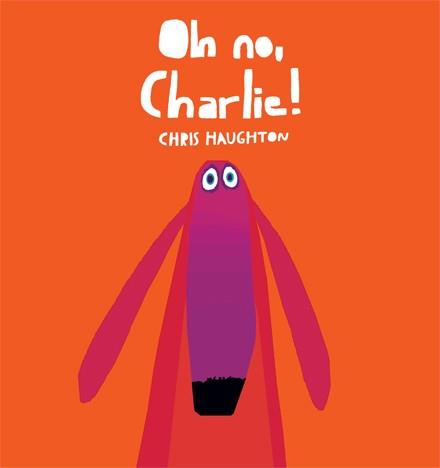 OH NO, CHARLIE! | 9788493892760 | HAUGHTON, CHRIS | Llibreria Aqualata | Comprar libros en catalán y castellano online | Comprar libros Igualada