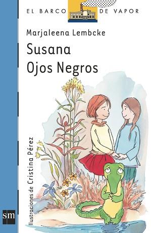 SUSANA OJOS NEGROS (B.V. AZUL 122) | 9788434894679 | LEMBCKE, MARJALEENA | Llibreria Aqualata | Comprar llibres en català i castellà online | Comprar llibres Igualada
