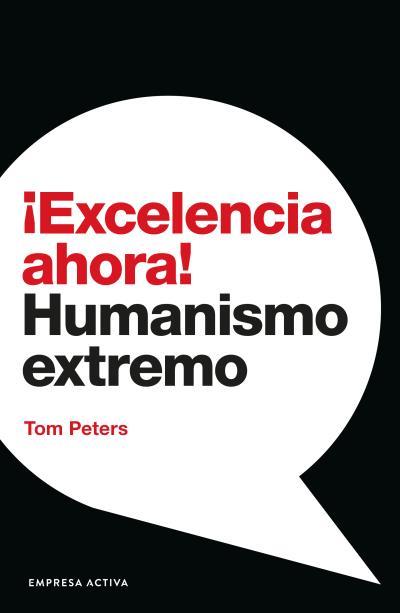 EXCELENCIA AHORA! | 9788416997558 | PETERS, TOM | Llibreria Aqualata | Comprar llibres en català i castellà online | Comprar llibres Igualada