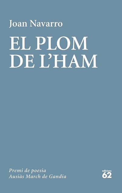 PLOM DE L'HAM, EL | 9788429773798 | NAVARRO, JOAN | Llibreria Aqualata | Comprar llibres en català i castellà online | Comprar llibres Igualada