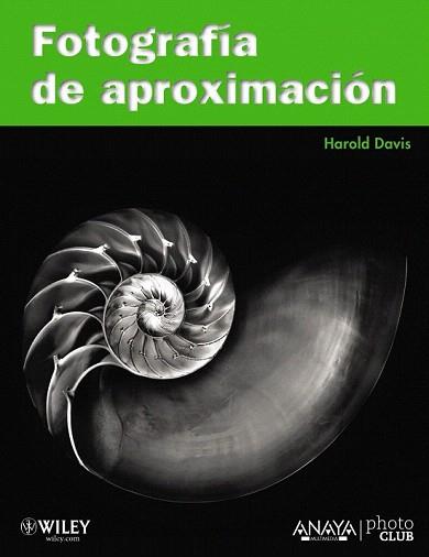FOTOGRAFIA DE APROXIMACION | 9788441528147 | DAVIS, HAROLD | Llibreria Aqualata | Comprar llibres en català i castellà online | Comprar llibres Igualada