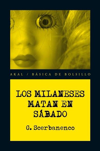 MILANESES MATAN ES SABADO, LOS | 9788446034100 | SCERBANENCO, G | Llibreria Aqualata | Comprar llibres en català i castellà online | Comprar llibres Igualada