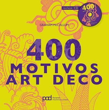 400 MOTIVOS ART DECO | 9788434236851 | MCCALLUM, GRAHAM | Llibreria Aqualata | Comprar llibres en català i castellà online | Comprar llibres Igualada