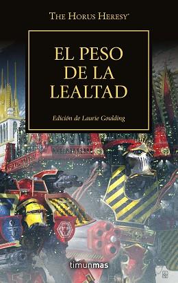 PESO DE LA LEALTAD, EL (THE HORUS HERESY 48/54)  | 9788445008362 | VARIOS AUTORES | Llibreria Aqualata | Comprar libros en catalán y castellano online | Comprar libros Igualada