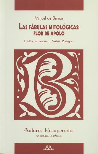 FABULAS MITOLOGICAS: FLOR DE APOLO, LAS | 9788474965995 | DE BARRIOS, MIGUEL | Llibreria Aqualata | Comprar llibres en català i castellà online | Comprar llibres Igualada