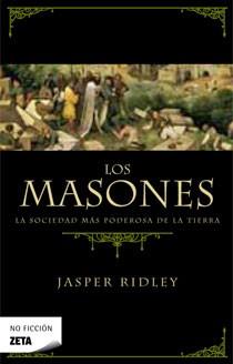 MASONES, LOS (NO FICCION 179) | 9788496778603 | RIDLEY, JASPER | Llibreria Aqualata | Comprar llibres en català i castellà online | Comprar llibres Igualada