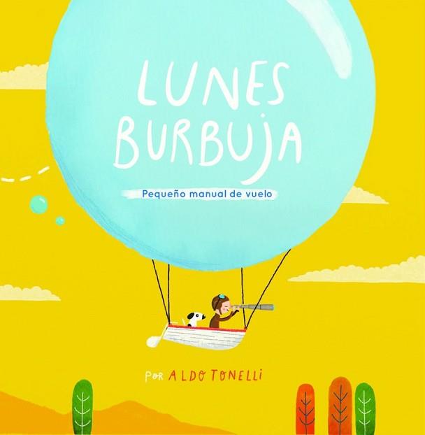 LUNES BURBUJA | 9788448845766 | TONELLI, ALDO | Llibreria Aqualata | Comprar libros en catalán y castellano online | Comprar libros Igualada