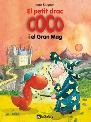 GRAN MAG, EL (EL PETIT DRAC COCO) | 9788424633523 | SIEGNER, INGO | Llibreria Aqualata | Comprar libros en catalán y castellano online | Comprar libros Igualada
