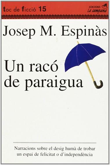UN RACO DE PARAIGUA (TOC DE FICCIO 15) | 9788488791511 | ESPINAS,JOSEP M. | Llibreria Aqualata | Comprar llibres en català i castellà online | Comprar llibres Igualada