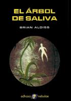 ARBOL DE SALIVA, EL (NEBULAE) | 9788435020732 | ALDISS, BRIAN | Llibreria Aqualata | Comprar libros en catalán y castellano online | Comprar libros Igualada