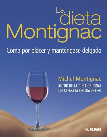 DIETA MONTIGNAC, LA | 9788489840669 | MONTIGNAC, MICHEL | Llibreria Aqualata | Comprar llibres en català i castellà online | Comprar llibres Igualada