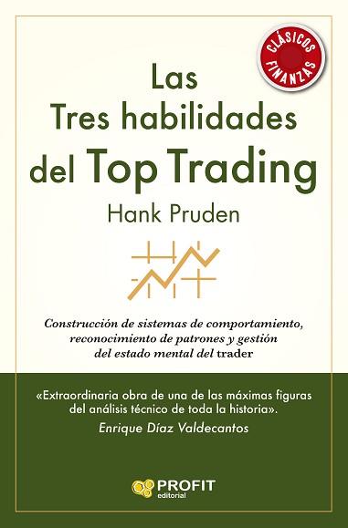 TRES HABILIDADES DEL TOP TRADING, LAS | 9788418464720 | PRUDEN, HANK | Llibreria Aqualata | Comprar llibres en català i castellà online | Comprar llibres Igualada