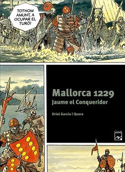 MALLORCA 1229. JAUME EL CONQUERIDOR | 9788421847268 | GARCIA I QUERA, ORIOL | Llibreria Aqualata | Comprar llibres en català i castellà online | Comprar llibres Igualada