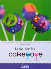 LOCOS POR LOS CAKEPOPS | 9788475568072 | MULLER, SANDRA | Llibreria Aqualata | Comprar llibres en català i castellà online | Comprar llibres Igualada