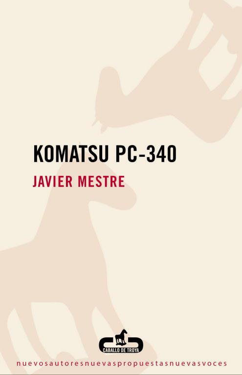 KOMATSU PC-340 | 9788496594753 | MESTRE, JAVIER | Llibreria Aqualata | Comprar llibres en català i castellà online | Comprar llibres Igualada