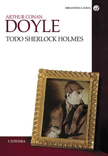 TODO SHERLOCK HOLMES | 9788437629919 | DOYLE, ARTHUR CONAN | Llibreria Aqualata | Comprar libros en catalán y castellano online | Comprar libros Igualada