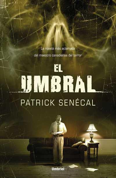 UMBRAL, EL | 9788489367784 | SENECAL, PATRICK | Llibreria Aqualata | Comprar llibres en català i castellà online | Comprar llibres Igualada