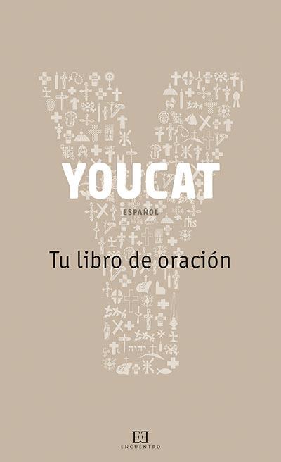 YOUCAT TU LIBRO DE ORACIÓN | 9788490550588 | VV.AA | Llibreria Aqualata | Comprar llibres en català i castellà online | Comprar llibres Igualada
