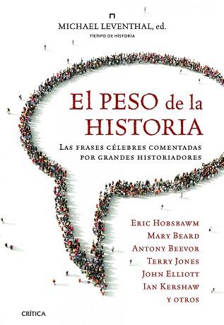 PESO DE LA HISTORIA, EL | 9788498923575 | LEVENTHAL, MICHAEL | Llibreria Aqualata | Comprar libros en catalán y castellano online | Comprar libros Igualada