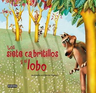 SIETE CABRITILLOS Y EL LOBO, LOS | 9788428344944 | VILAGUT IBÁÑEZ, XAVIER | Llibreria Aqualata | Comprar llibres en català i castellà online | Comprar llibres Igualada