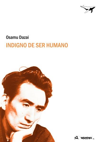 INDIGNO DE SER HUMANO | 9788493741372 | DAZAI, OSAMU | Llibreria Aqualata | Comprar llibres en català i castellà online | Comprar llibres Igualada