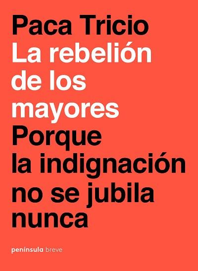 REBELIÓN DE LOS MAYORES, LA | 9788499427348 | TRICIO, PACA | Llibreria Aqualata | Comprar llibres en català i castellà online | Comprar llibres Igualada