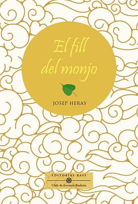 FILL DEL MONJO, EL | 9788417759827 | HERAS ALEDO, JOSEP | Llibreria Aqualata | Comprar llibres en català i castellà online | Comprar llibres Igualada