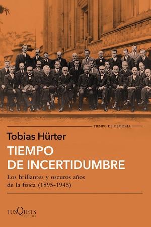 TIEMPO DE INCERTIDUMBRE | 9788411071758 | HÜRTER, TOBIAS | Llibreria Aqualata | Comprar libros en catalán y castellano online | Comprar libros Igualada