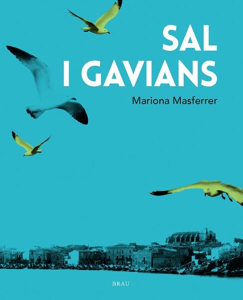 SAL I GAVIANS | 9788418096419 | MASFERRER ORDIS, MARIONA | Llibreria Aqualata | Comprar llibres en català i castellà online | Comprar llibres Igualada