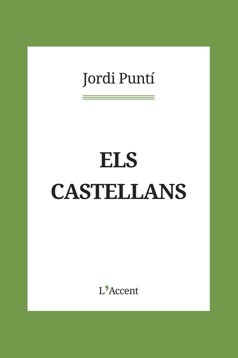 CASTELLANS, ELS | 9788418680083 | PUNTÍ, JORDI | Llibreria Aqualata | Comprar libros en catalán y castellano online | Comprar libros Igualada