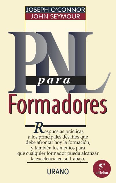 PNL PARA FORMADORES | 9788479531522 | SEYMOUR, JOHN/O'CONNOR, JOSEPH | Llibreria Aqualata | Comprar llibres en català i castellà online | Comprar llibres Igualada