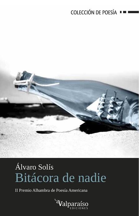 BITÁCORA DE NADIE | 9788494103636 | SOLÍS, ÁLVARO | Llibreria Aqualata | Comprar llibres en català i castellà online | Comprar llibres Igualada