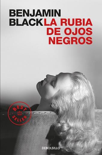 RUBIA DE OJOS NEGROS, LA | 9788466331821 | BLACK, BENJAMIN | Llibreria Aqualata | Comprar llibres en català i castellà online | Comprar llibres Igualada