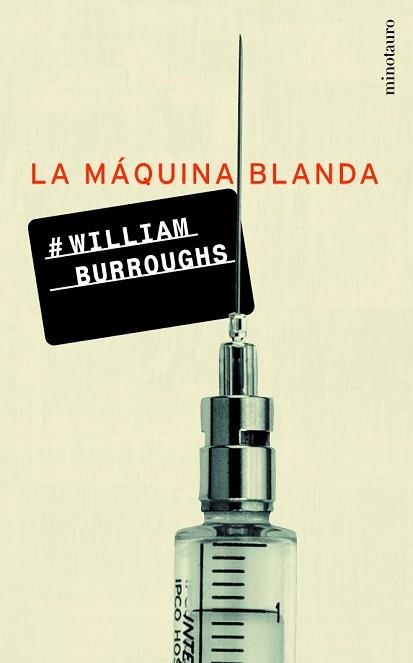 MAQUINA BLANDA, LA (KRONOS 22) | 9788445074374 | BURROUGHS, WILLIAM S. | Llibreria Aqualata | Comprar libros en catalán y castellano online | Comprar libros Igualada