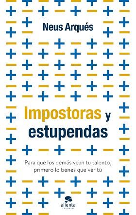 IMPOSTORAS Y ESTUPENDAS | 9788413441399 | ARQUÉS, NEUS | Llibreria Aqualata | Comprar llibres en català i castellà online | Comprar llibres Igualada