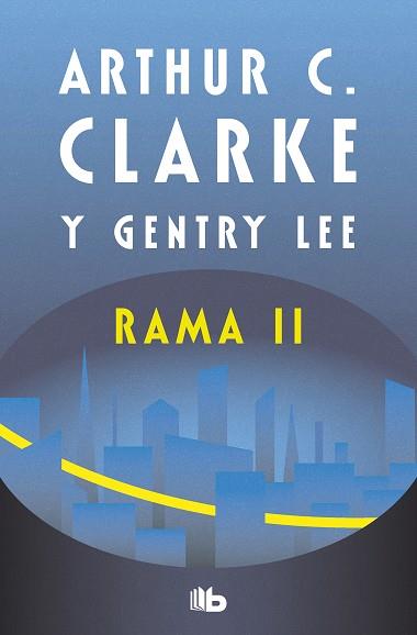 RAMA II (SERIE RAMA 2) | 9788413146331 | CLARKE, ARTHUR C. | Llibreria Aqualata | Comprar llibres en català i castellà online | Comprar llibres Igualada