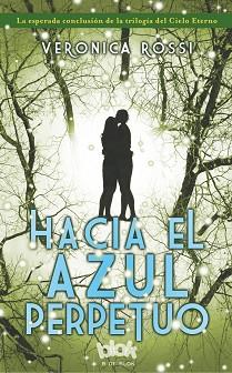 HACIA EL AZUL PERPETUO | 9788415579908 | ROSSI, VERONICA | Llibreria Aqualata | Comprar llibres en català i castellà online | Comprar llibres Igualada