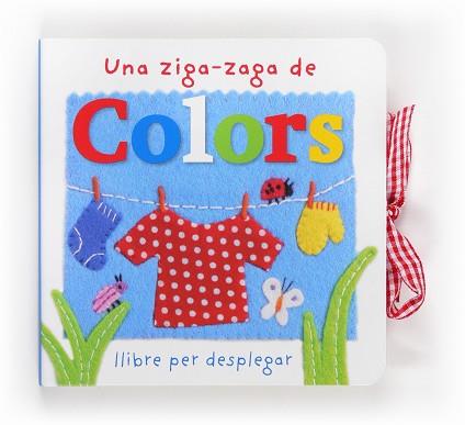 UNA ZIGA-ZAGA DE COLORS | 9788466133623 | SIRETT, DAWN | Llibreria Aqualata | Comprar libros en catalán y castellano online | Comprar libros Igualada