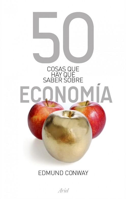 50 COSAS QUE HAY QUE SABER SOBRE ECONOMIA | 9788434469068 | CONWAY, EDMUND | Llibreria Aqualata | Comprar llibres en català i castellà online | Comprar llibres Igualada
