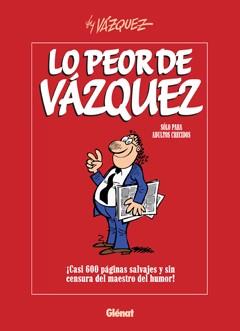 PEOR DE VAZQUEZ, LO | 9788483576717 | VAZQUEZ | Llibreria Aqualata | Comprar llibres en català i castellà online | Comprar llibres Igualada