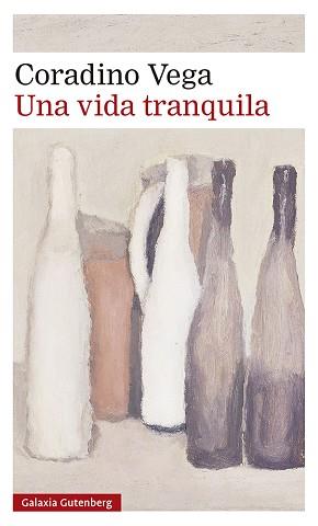 UNA VIDA TRANQUILA | 9788418526916 | VEGA, CORADINO | Llibreria Aqualata | Comprar llibres en català i castellà online | Comprar llibres Igualada