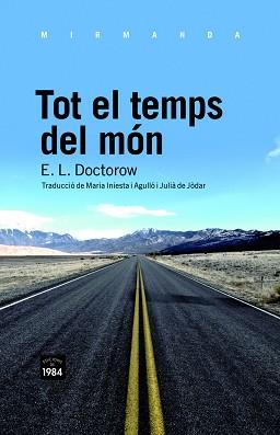 TOT EL TEMPS DEL MÓN | 9788492440795 | DOCTOROW, E. L. | Llibreria Aqualata | Comprar llibres en català i castellà online | Comprar llibres Igualada
