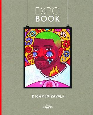 EXPO BOOK. RICARDO CAVOLO | 9788418260230 | CAVOLO, RICARDO | Llibreria Aqualata | Comprar libros en catalán y castellano online | Comprar libros Igualada