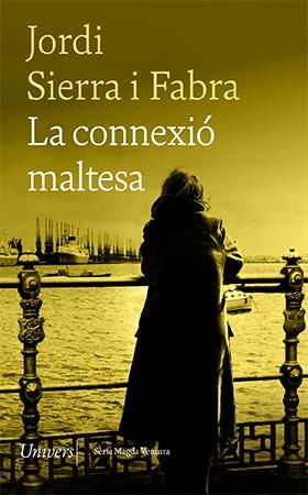 CONNEXIÓ MALTESA, LA | 9788418887086 | SIERRA I FABRA, JORDI | Llibreria Aqualata | Comprar libros en catalán y castellano online | Comprar libros Igualada