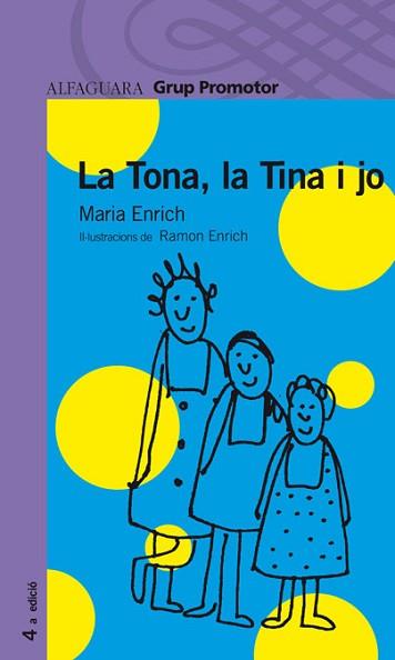 TONA, LA TINA I JO, LA (PROXIMA PARADA 8 ANYS) | 9788484354888 | ENRICH, MARIA | Llibreria Aqualata | Comprar libros en catalán y castellano online | Comprar libros Igualada