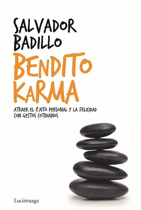 BENDITO KARMA | 9788492545483 | BADILLO, SALVADOR | Llibreria Aqualata | Comprar llibres en català i castellà online | Comprar llibres Igualada