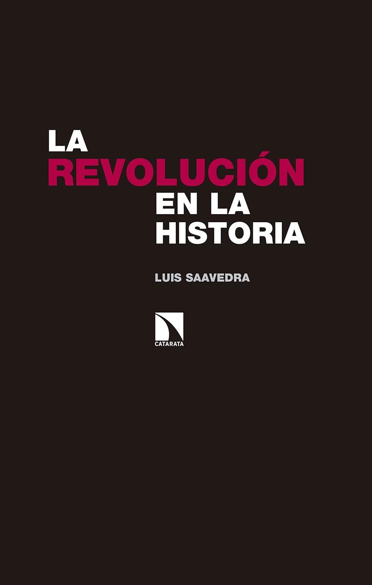 REVOLUCION EN LA HISTORIA, LA | 9788490973615 | SAAVEDRA, LUIS | Llibreria Aqualata | Comprar llibres en català i castellà online | Comprar llibres Igualada