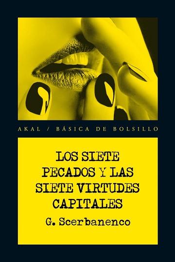 SIETE PECADOS Y LAS SIETE VIRTUDES CAPITALES, LOS (BASICA | 9788446028444 | SCERBANENCO, G | Llibreria Aqualata | Comprar llibres en català i castellà online | Comprar llibres Igualada