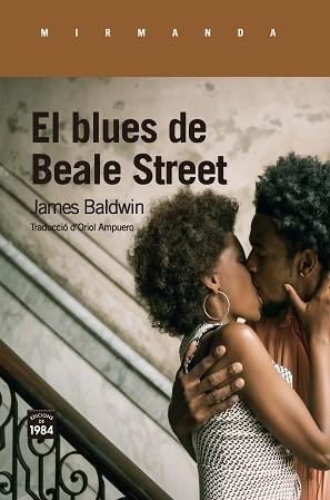 BLUES DE BEALE STREET, EL | 9788416987450 | BALDWIN, JAMES | Llibreria Aqualata | Comprar libros en catalán y castellano online | Comprar libros Igualada