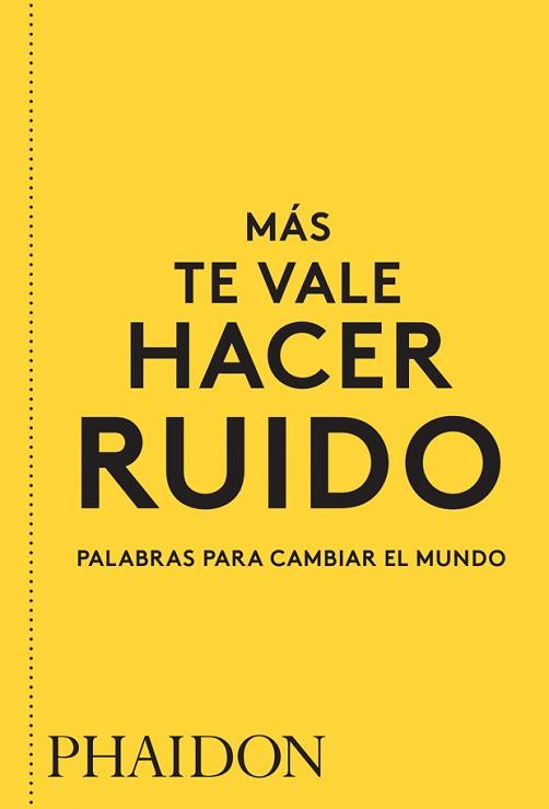 MAS TE VALE HACER RUIDO | 9780714877143 | PHAIDON EDITORS | Llibreria Aqualata | Comprar llibres en català i castellà online | Comprar llibres Igualada